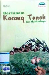 Image of Bertanam kacang tanah dan manfaatnya